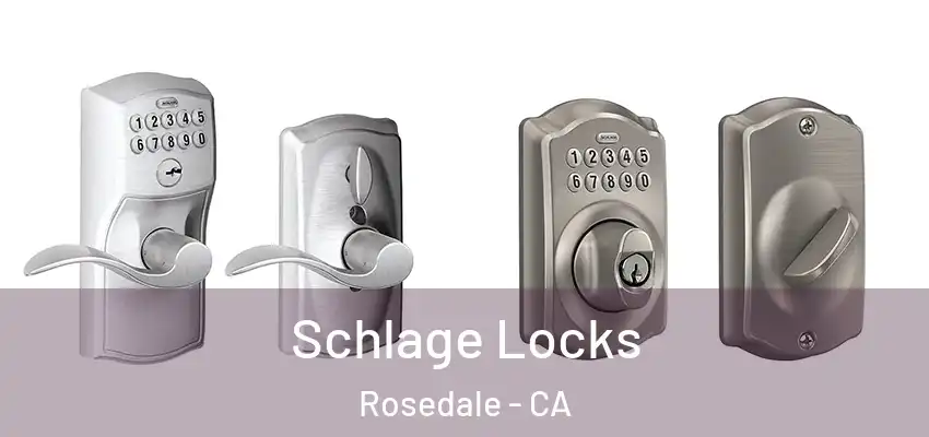  Schlage Locks Rosedale - CA